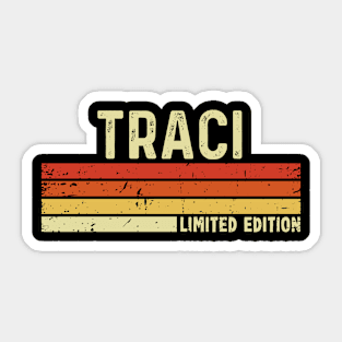 Traci Name Vintage Retro Limited Edition Gift Sticker